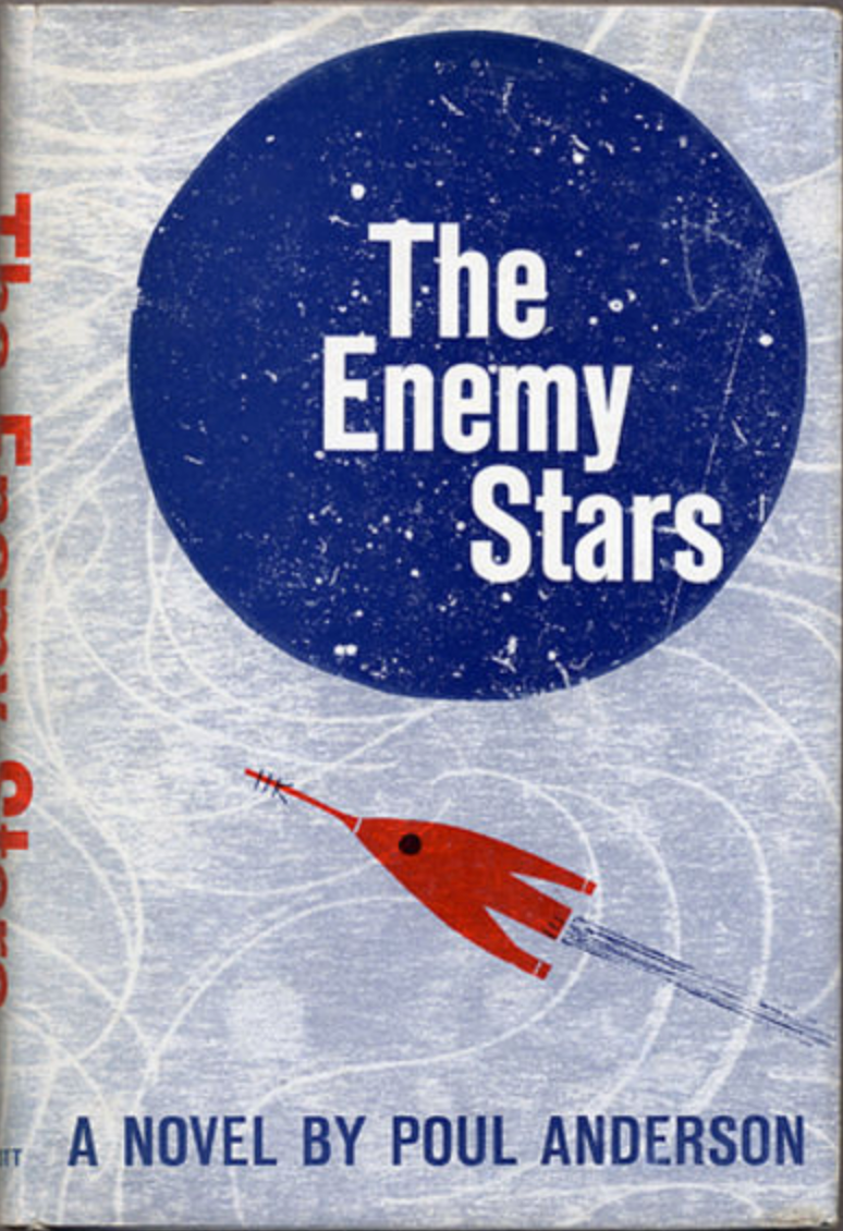 Anderson, Poul - The Enemy Stars (Hardcover)(First Edition)(G-VG)